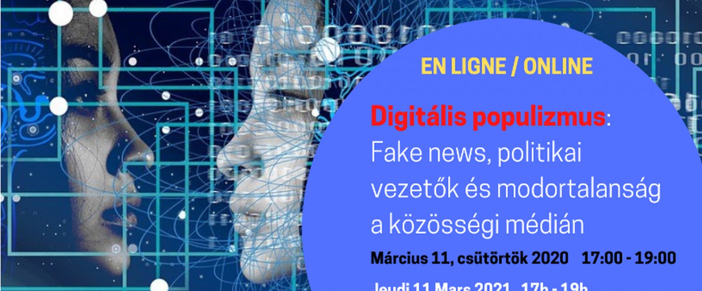 Populisme numérique : Fake news, chefs politiques et incivilités sur les réseaux sociaux