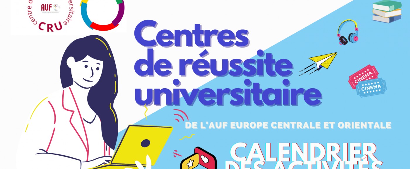 Les Centres de réussite universitaire de l’AUF Europe centrale et orientale célèbrent le mois de la francophonie
